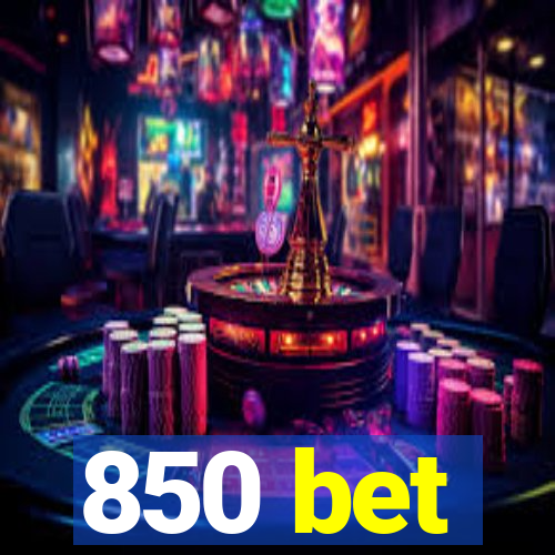 850 bet